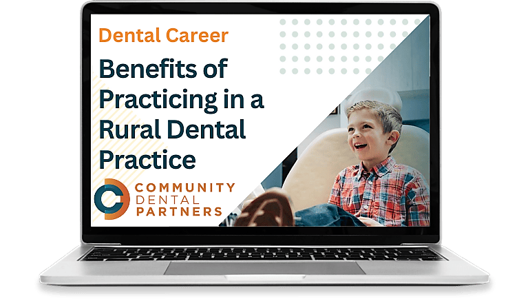 Benefits of Practicing in a Rural Dental Practice